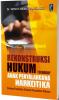 Rekonstruksi Hukum Terhadap Anak Penyalahguna Narkotika