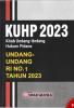 KUHP 2023 (Kitab Undang-Undang Hukum Pidana) Undang-undang RI No. 1 Tahun 2023