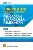 Konsolidasi Peraturan Presiden (Perpres) tentang Pengadan Barang/Jasa Pemerintah