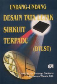 Undang-Undang Desain Tata Letak Sirkuit Terpadu (DTLST)