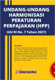 Undang-Undang Harmonisasi Peraturan Perpajakan (HPP) (UU RI No. 7 Tahun 2021)