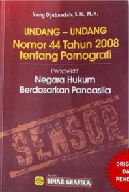 Undang-Undang Nomor 44 Tahun 2008 Tentang Pornografi