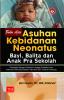 Buku Ajar Asuhan Kebidanan Pada Neonatus, Bayi, Balita dan Anak Prasekolah