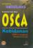Kumpulan Soal Ujian OSCA (Objective Structure Clinical Assessment) Kebidanan (Edisi Lengkap) (Dilengkapi Kunci Jawaban)