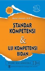 Standar Kompetensi dan Uji Kompetensi Bidan