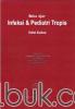 Buku Ajar Infeksi & Pediatri Tropis (Edisi 2)
