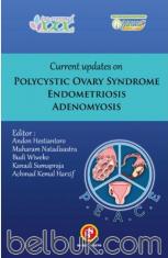 Current Updates On Polycystic Ovary Syndrome Endometriosis Adenomiosis