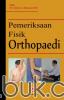 Pemeriksaan Fisik Orthopaedi