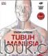Ensiklopedia Tubuh Manusia: Sebuah Panduan Berilustrasi Mengenai Struktur, Fungsi, dan Kelainan Tubuh Manusia (Edisi 2)