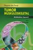 Diagnosis dan Terapi Tumor Muskuloskeletal (Multidiciplinary Approach)