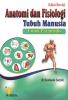 Anatomi dan Fisiologi Tubuh Manusia untuk Paramedis (Edisi Revisi)