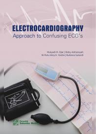 Electrocardiography: Approach to Confusing ECG's