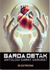 Garda Detak Antologi Gawat Darurat