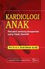 Kardiologi Anak: Penyakit Jantung Kongenital yang Tidak Sianotik