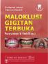 Maloklusi Gigitan Terbuka: Perawatan dan Stabilisasi