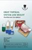 Obat Topikal untuk Lesi Mulut