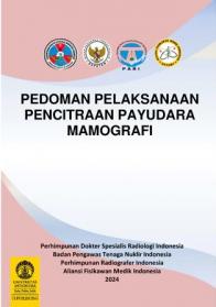 Pedoman Pelaksanaan Pencitraan Payudara Mamografi
