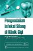 Pengendalian Infeksi Silang di Klinik Gigi