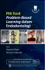 Pitt Ford: Problem-Based Learning dalam Endodontologi