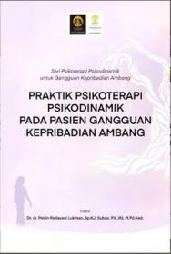 Praktik Psikoterapi Psikodinamik Pada Pasien Gangguan Kepribadian Ambang