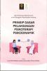 Prinsip Dasar Pelaksanaan Psikoterapi Psikodinamik