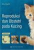 Reproduksi dan Obstetri pada Kucing