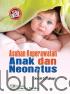 Asuhan Keperawatan Anak dan Neonatus