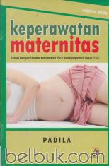 Keperawatan Maternitas: Sesuai Dengan Standar Kompetensi (PLO) dan Kompetensi Dasar (CLO)