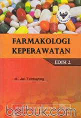 Farmakologi Keperawatan (Edisi 2)