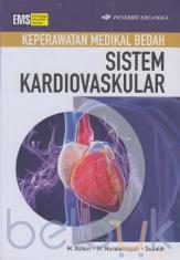 Keperawatan Medikal Bedah: Sistem Kardiovaskular