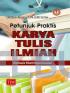 Petunjuk Praktis Karya Tulis Ilmiah Berbasis Riset Keperawatan