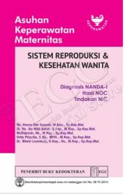 Asuhan Keperawatan Maternitas: Sistem Reproduksi dan Kesehatan Wanita