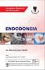 Endodonsia: Penegakan Diagnosis dan Perawatan
