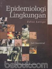 Epidemiologi Lingkungan (Edisi 3)