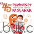 45 Penyakit Yang Sering Hinggap Pada Anak: Dari Alergi, Ashma, Sakit Gigi, Ngompol Hingga Kringet Buntet