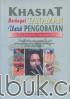 Khasiat Berbagai Tanaman untuk Pengobatan: Berisi 158 Jenis Tanaman Obat