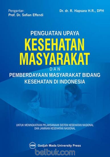 Penguatan Upaya Kesehatan Masyarakat dan Pemberdayaan Masyarakat Bidang ...