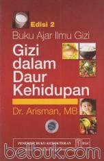 Buku Ajar Ilmu Gizi: Gizi dalam Daur Kehidupan (Edisi 2)