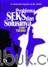 Problema Seks dan Solusinya For Teens