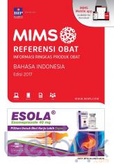 MIMS: Referensi Obat Informasi Ringkas Produk Obat Bahasa Indonesia (Edisi 2017)