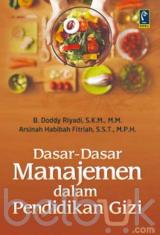 Dasar-Dasar Manajemen dalam Pendidikan Gizi