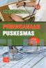 Perencanaan Puskesmas (Edisi Revisi)