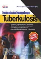 Pemberantas dan Penanggulangan Tuberkulosis (Edisi Revisi)