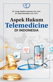 Aspek Hukum Telemedicine di Indonesia