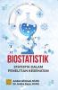 Biostatistik: Statistik dalam Penelitian Kesehatan