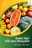 Buku Ajar Gizi dan Penyakit