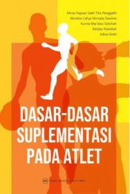 Dasar-Dasar Suplementasi pada Atlet
