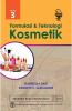 Formulasi dan Teknologi Kosmetik (Volume 3)