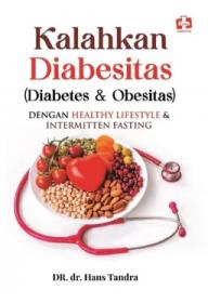 Kalahkan Diabesitas (Diabetes dan Obesitas)