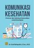 Komunikasi Kesehatan: Promosi dan Advokasi Komunikasi untuk Kesehatan
